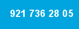 921 736 28 05